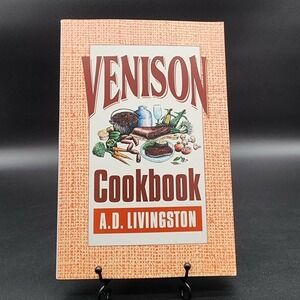 Venison Cookbook A.D. Livingston Paperback Book New Old Stock Wild Game Recipes